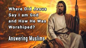Christ said I am God